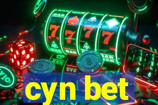 cyn bet